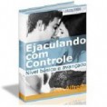 Ejaculando com Controle